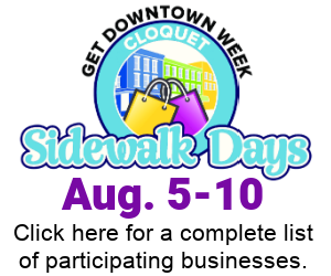 Sidewalk Days & Get Downtown Cloquet Week - August 5-10. Click here for a complete list of participating businesses.